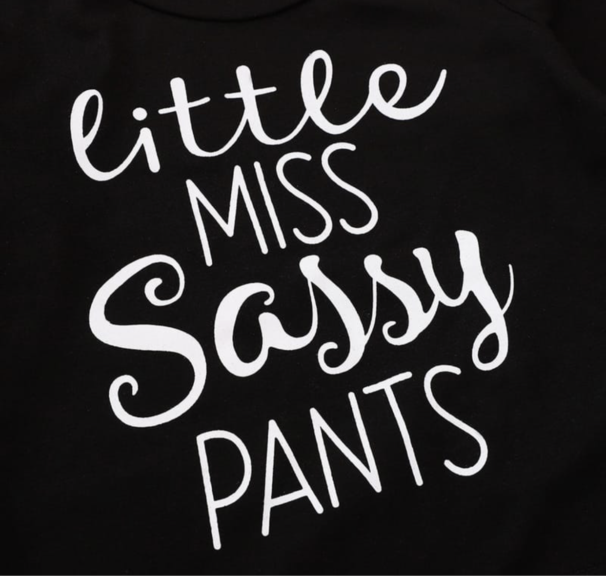 Little Miss Sassy Pants